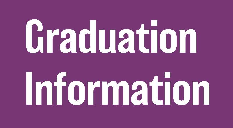 Graduation and Commencement Information
