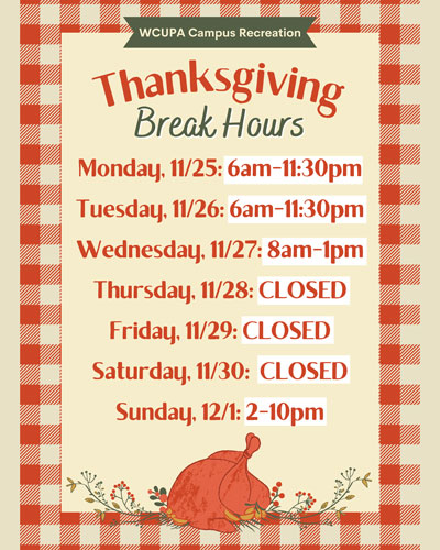 Thanksgiving Break Hours - Monday 11/25: 6am-11:30pm, Tuesday 11/26: 6am-11:30pm, Wednesday 11/27: 8am-1pm, Thursday 11/28: CLOSED, Friday 11/29: CLOSED, Saturday: 11/30: CLOSED, Sunday 12/1: 2-10pm