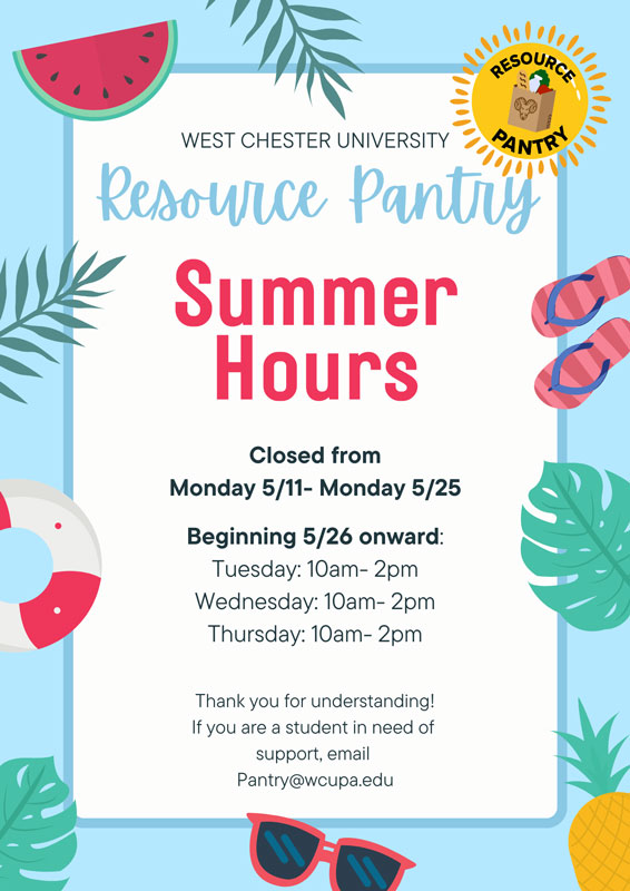Resource Pantry Summer Hours:      Closed from Monday 5/11 to Monday 5/25.      Beginning 5/26 onward:      TUESDAY: 10AM-2PM      WEDNESDAY: 10AM-2PM      THURSDAY: 10AM-2PM