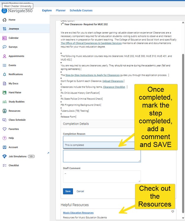 Screenshot of Completion Reason input field with note: Once completed, mark the step completed, add a comment and SAVE. Chec out the Resources