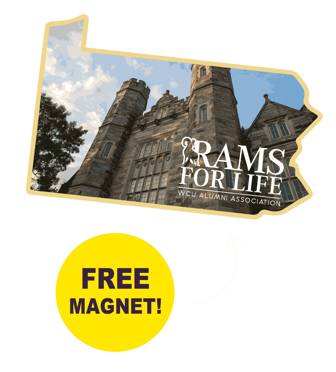 Free Magnet sign with arrow pointing to visual representation of magnet - Magenet in shape of pennsylvania with image of Asplundh Hall and Rams for life message